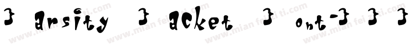 Varsity Jacket Font字体转换